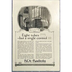 RCA Radiola "Eight tubes-but a Single Control" Vintage Print Ad 1926